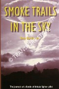 Book cover of Smoke Trails in the Sky - From the Journals of a Fighter Pilot by BARTLEY, Squadron Leader Anthony